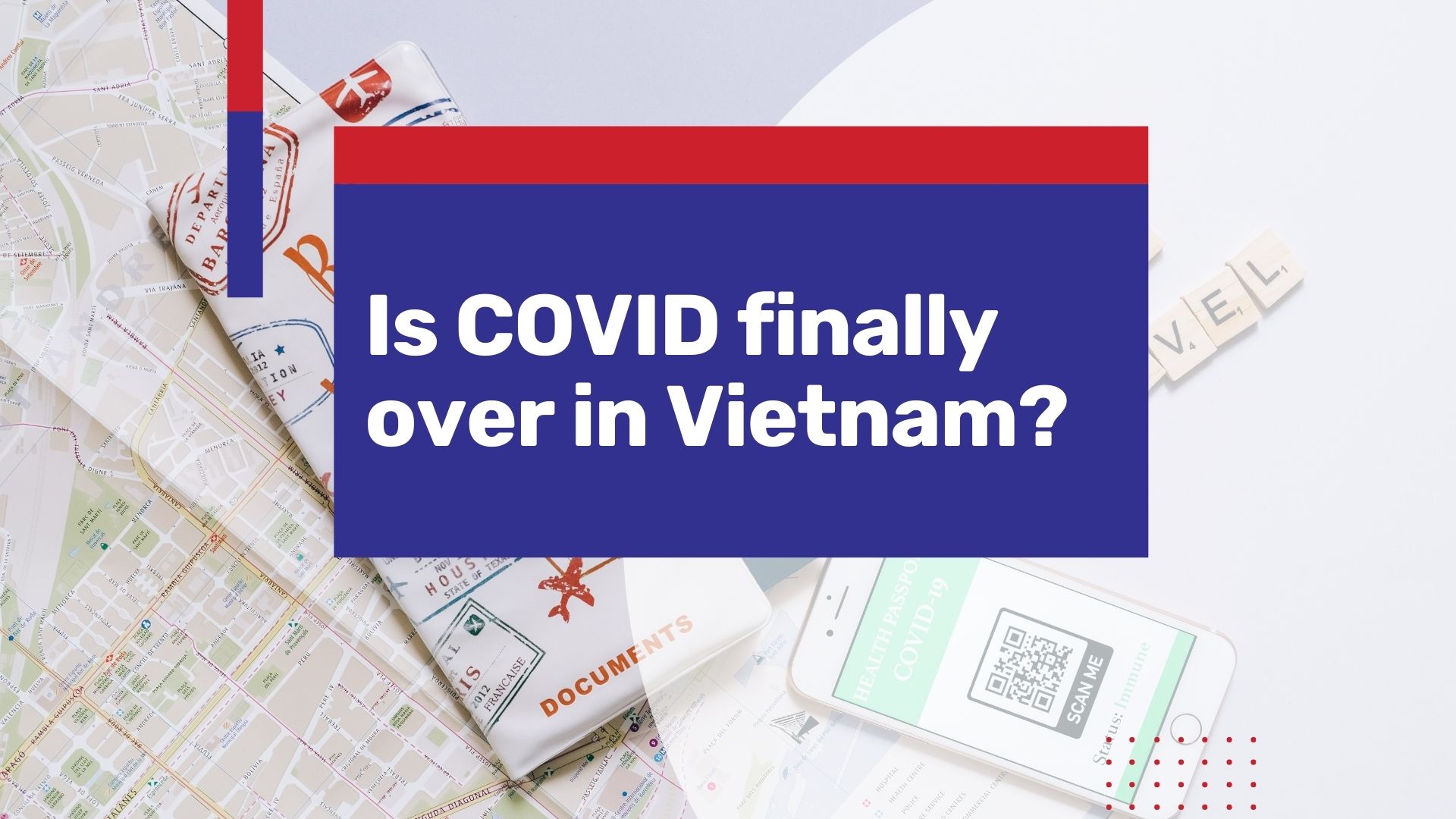 Is COVID finally over in Vietnam?