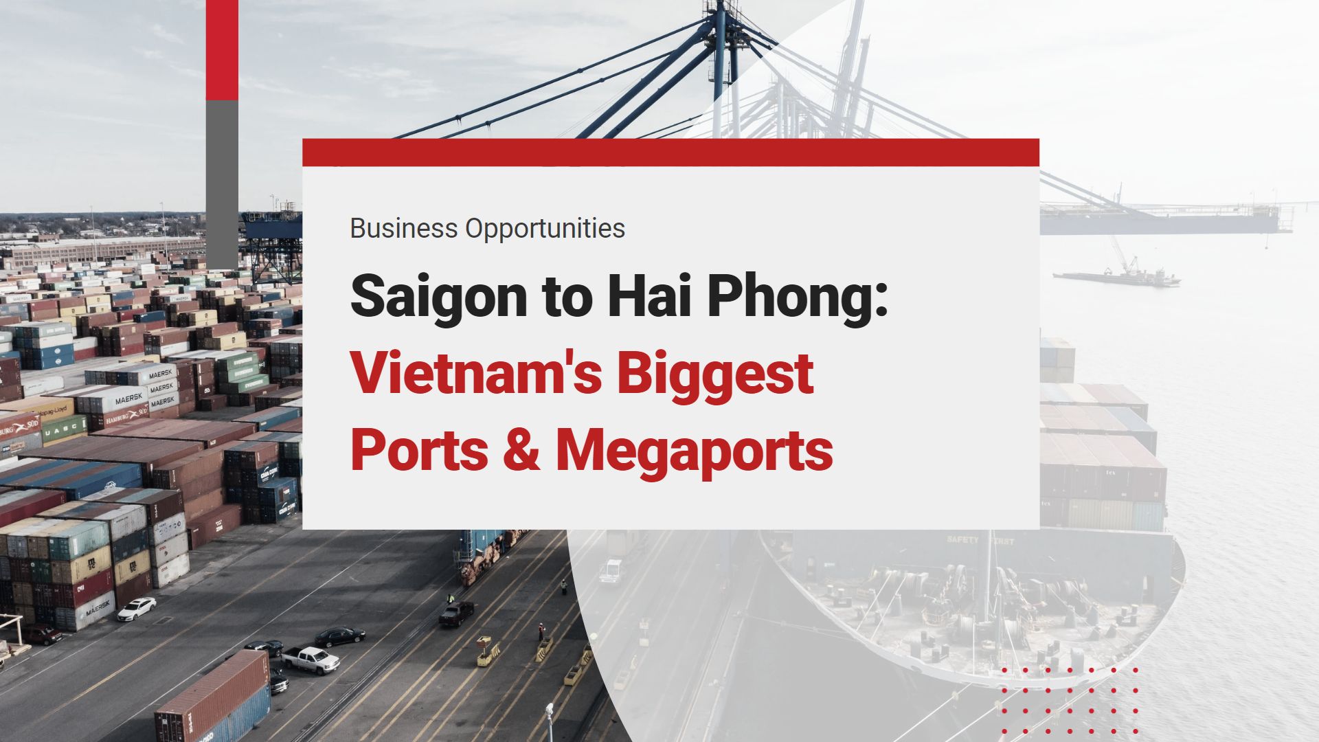 From Saigon to Hai Phong: Exploring Vietnam’s Top Megaports and Their Impact on Trade